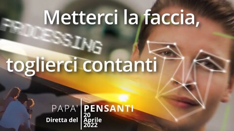 Metterci la faccia, toglierci contanti