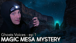 Ghost Voices and Paranormal Activity at Magic Mesa