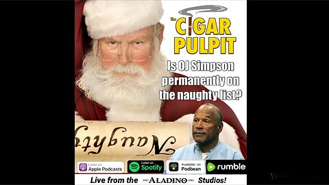 Is OJ permanently on the naughty list? With Dave and Cherry Chernobyl (Charter Oak Habano)