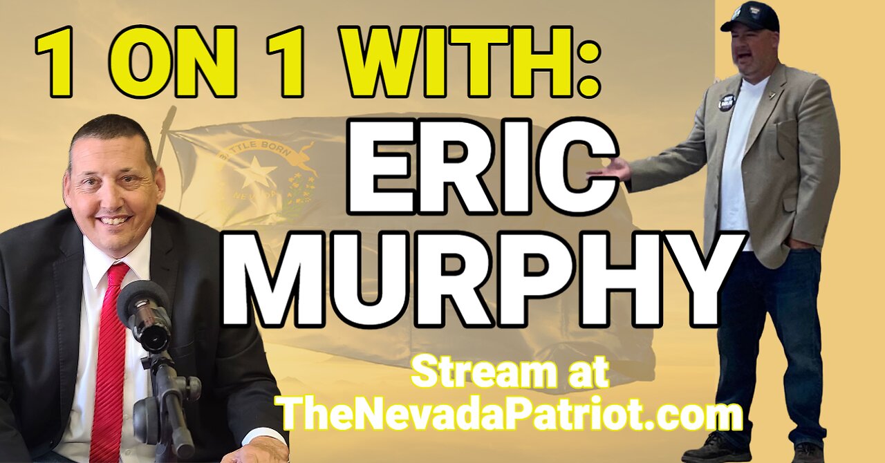 Candid 1 on 1 with Eric Murphy, Nye County Sheriff’s office Lieutenant and NEW Nye County GOP Chair