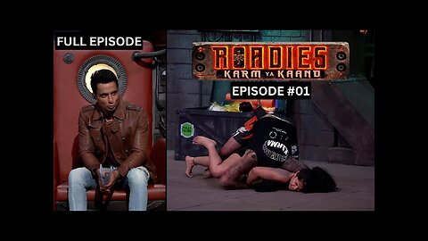 Roadies Season 2023 Episode 1