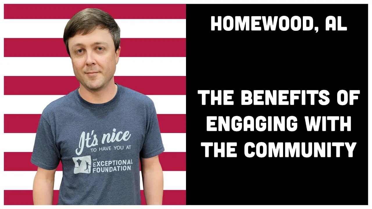 2.3 Homewood, AL - The Benefits of Engaging with the Community