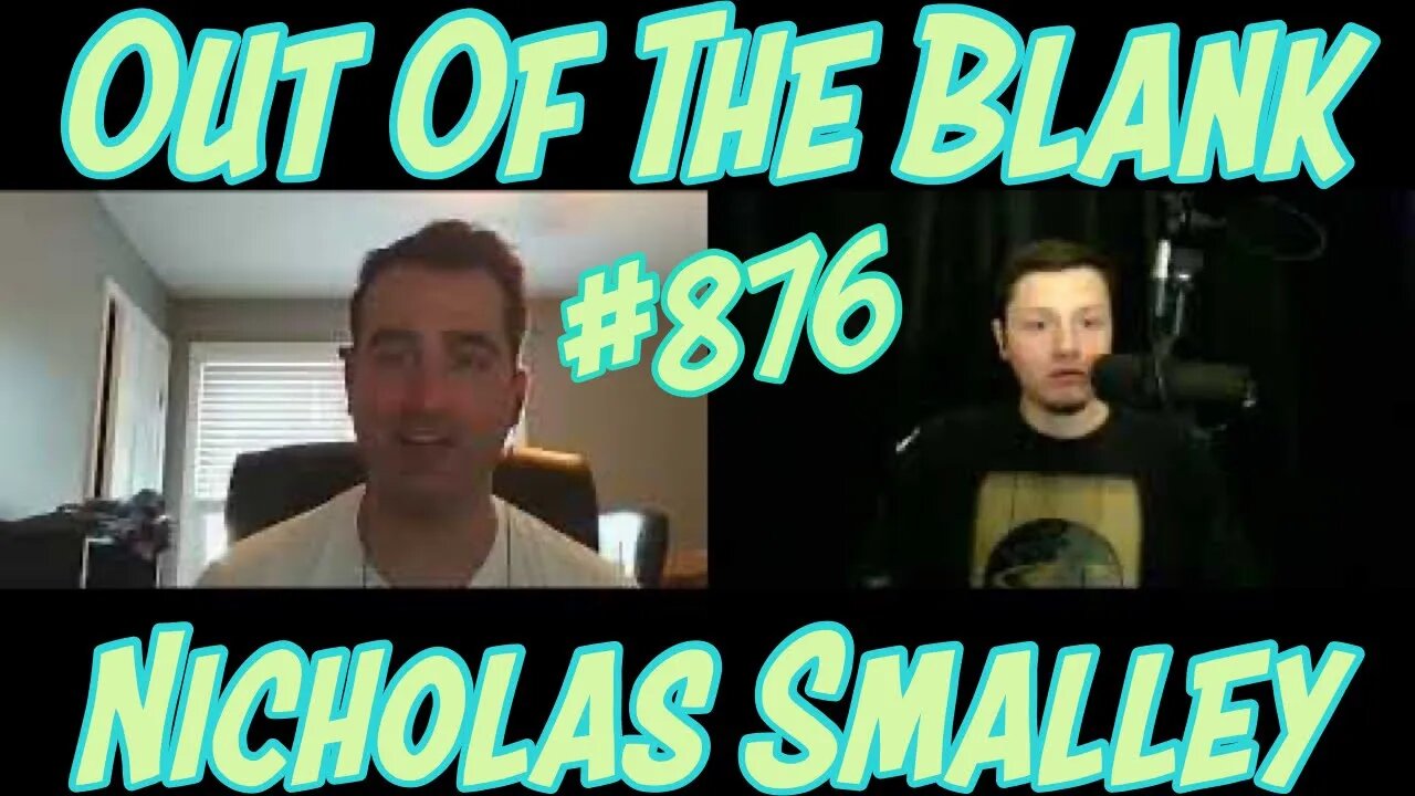 Out Of The Blank #876 - Nicholas Smalley (Attorney & Blogger)