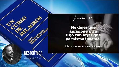 Lección 277 de Un Curso de Milagros