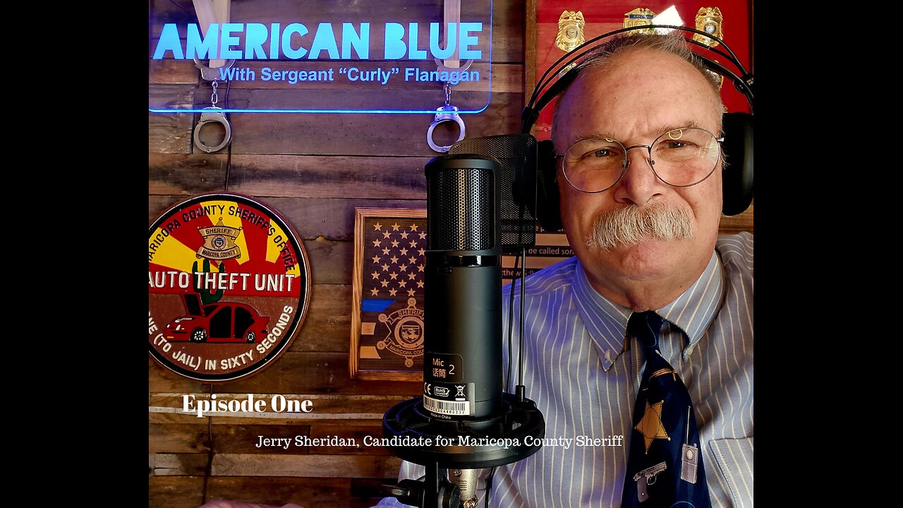 Jerry Sheridan for Maricopa County Sheriff's (American Blue Talk)