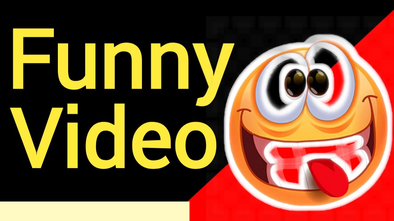 FUNNY VIDEO