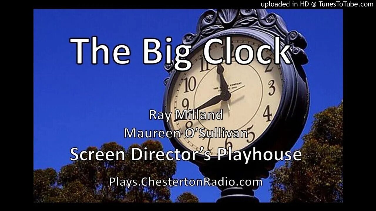 The Big Clock - Ray Milland - Maureen O'Sullivan - Screen Director's Playhouse