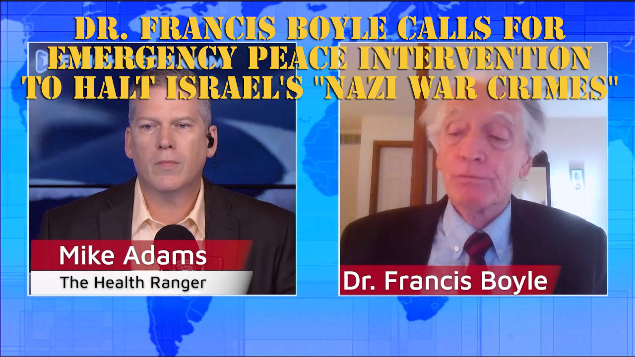 Dr. Francis Boyle Calls For Emergency Peace Intervention To Halt Israel's "Nazi War Crimes"