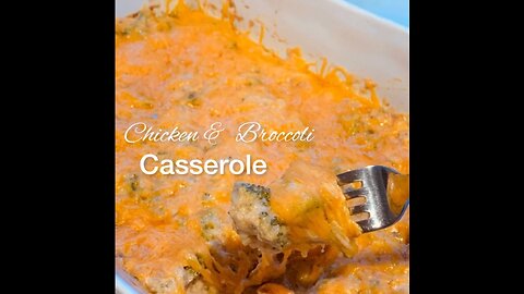 Chicken & Broccoli casserole