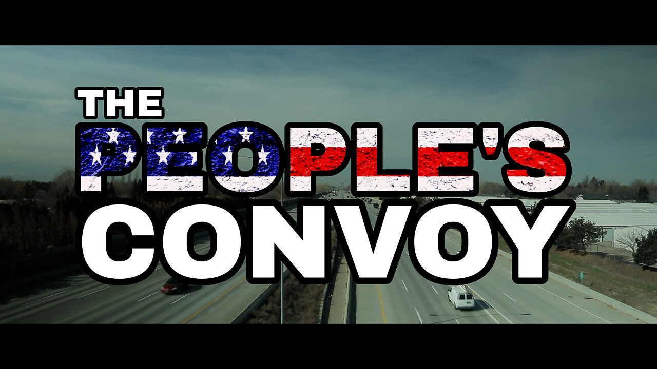 The People's Convoy - Boise (Full Experience)