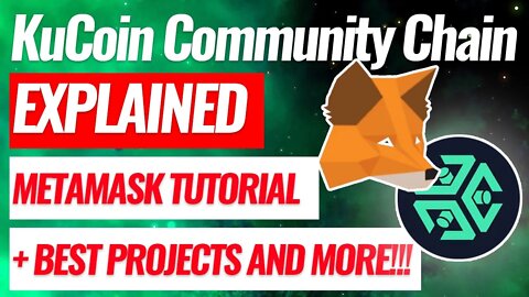 KuCoin Community Chain Explained | How To Add KuCoin Community Chain (KCC) to Metamask Tutorial $KCS