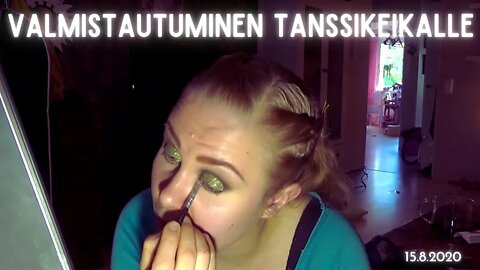 💋 Valmistautuminen tanssikeikalle 15.8.2020 💋