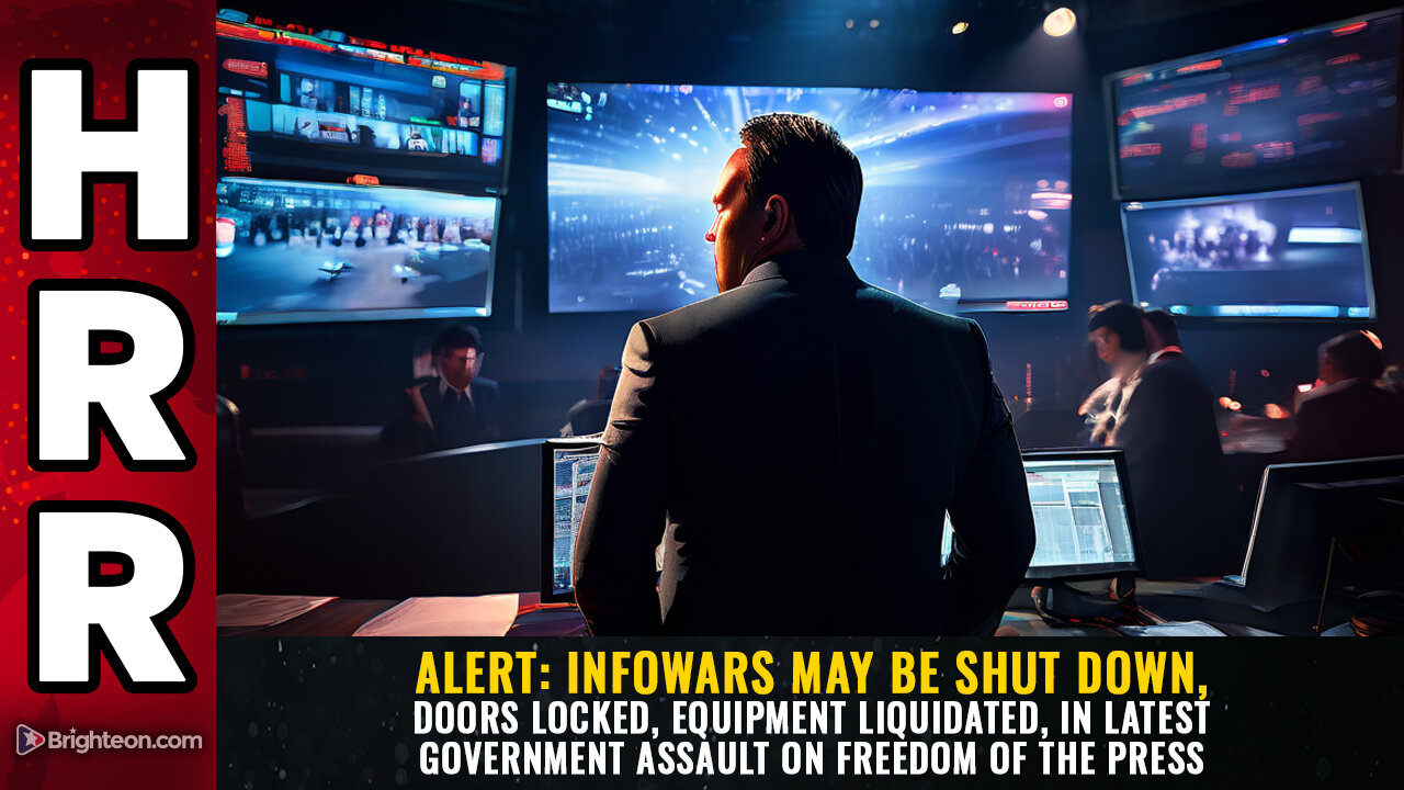 ALERT: InfoWars may be SHUT DOWN, doors locked, equipment liquidated...