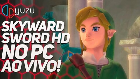 yuzu | ZELDA SKYWARD SWORD HD TESTANDO O JOGO NO PC - i5 9300h + GTX 1650