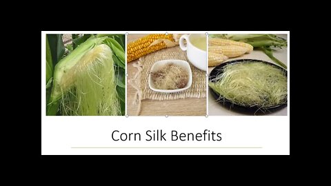 Corn Silk Benefits