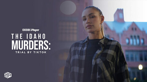 The Idaho Murders: Trial by TikTok - ADs view