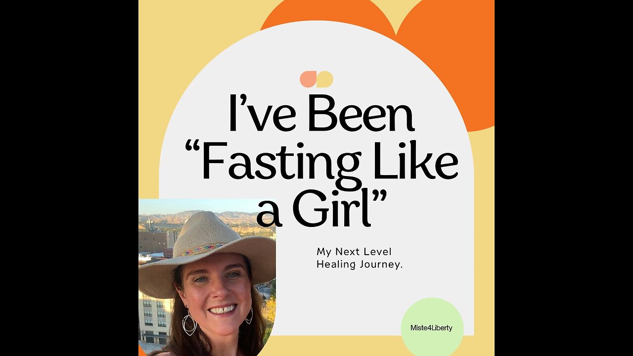 I've Been "Fasting Like a Girl" Part 1