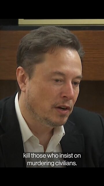 Elon Musk: There’s No Choice But To Kill Hamas