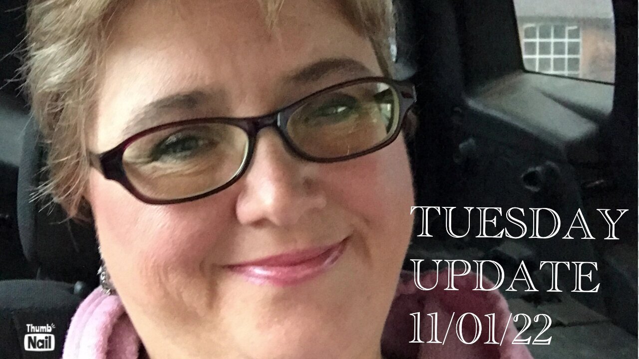TUESDAY UPDATE 11/01/2022