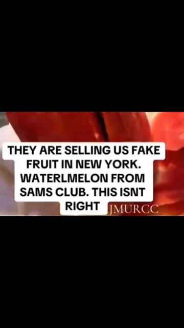 THEY ARE SELLING US FAKE FRUIT IN NEW YORK - WATERMELON FROM SAMS CLUB