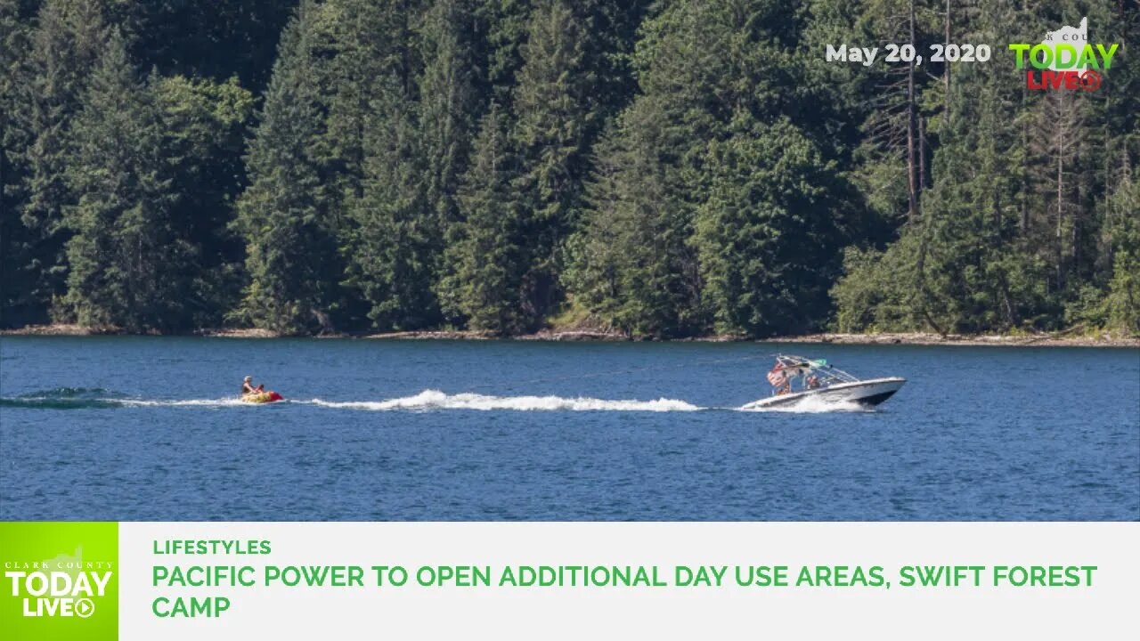 Pacific Power to open additional day use areas, Swift Forest Camp