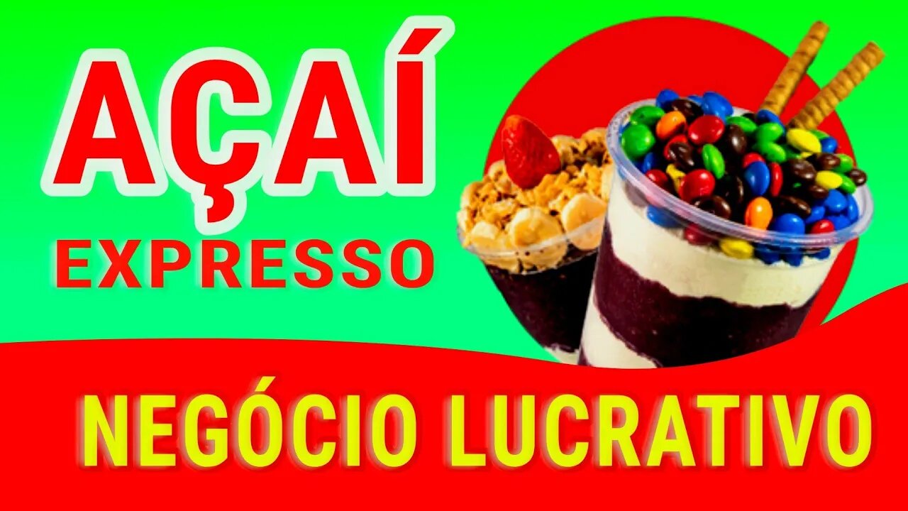 Como ganha dinheiro vendendo açaí expresso | NEGÓCIO LUCRATIVO