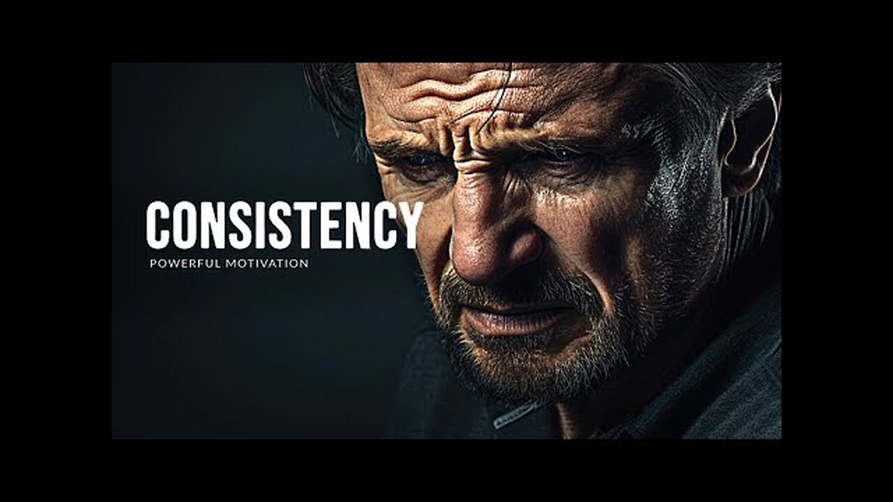 CONSISTENCY - MOTIVATIONAL VIDEO