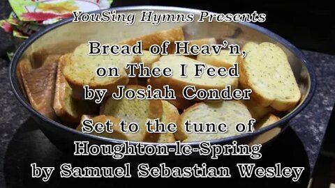 Bread of Heav’n, on Thee I Feed (Houghton-le-Spring)