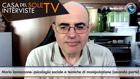 Mario Iannaccone: psicologia sociale e tecniche di manipolazione (seconda parte)