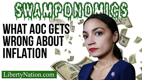 What AOC Gets Wrong About Inflation – Swamponomics