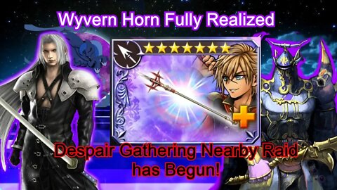 Wyvern Horn Fully Realized / Despair Gathering Nearby Raid has Begun! / Final Fantasy Dissidia:OO