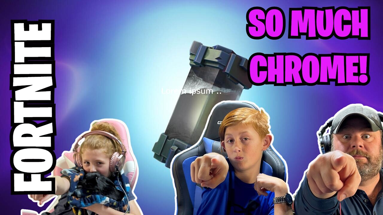 LIVE 🔴 FAMILY FORTNITE! SO MUCH CHROME!!