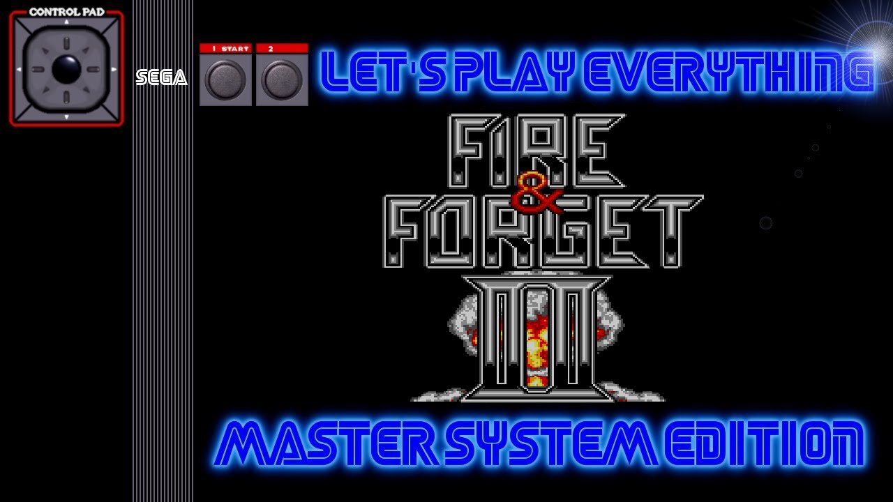 Let's Play Everything: Fire & Forget 2