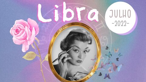 ♎ [JULHO 2022] MENSAGEM PARA O SIGNO DE LIBRA ⚖ | A SOLUÇÃO QUE BUSCAS VIRÁ DE FORMA INUSITADA ♎