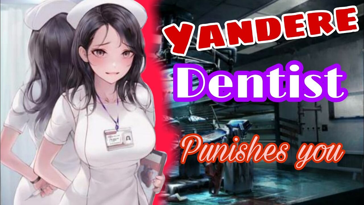 Dentist girlfriend Revange ASMR Roleplay English
