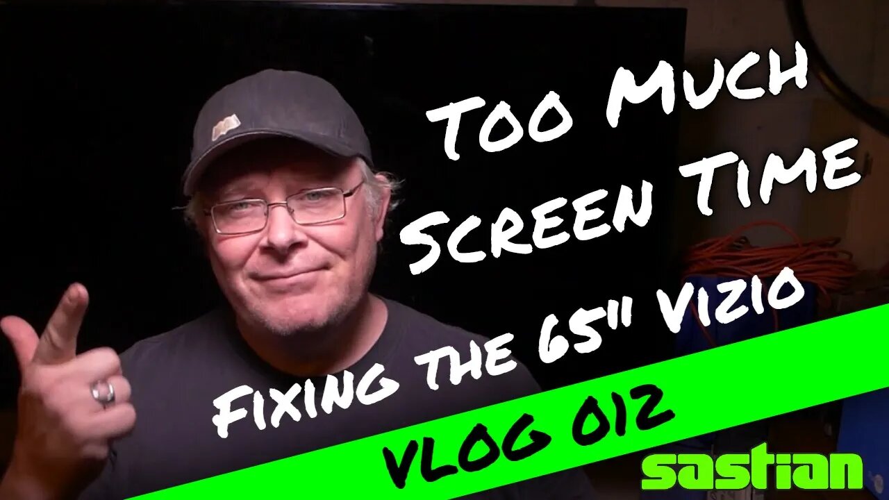 VLOG 012 - Fixing the 65" Vizio for the youtube studio setup