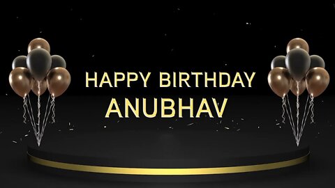 Wish you a very Happy Birthday Anubhav