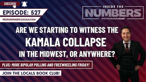 Are We Starting to Witness a Kamala Collapse? | Inside The Numbers Ep. 527