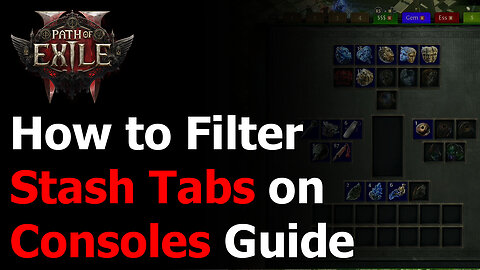 Path of Exile 2 How to Filter Stash Tabs on Xbox & PS5 - Stash Tabs with Controller