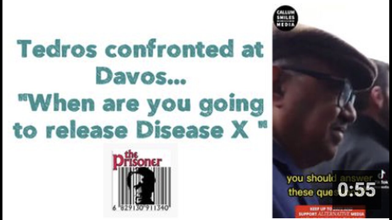Tedros confronted at Davos... "When are you going to release Disease X "
