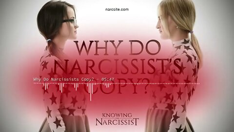 Why Do Narcissists Copy?