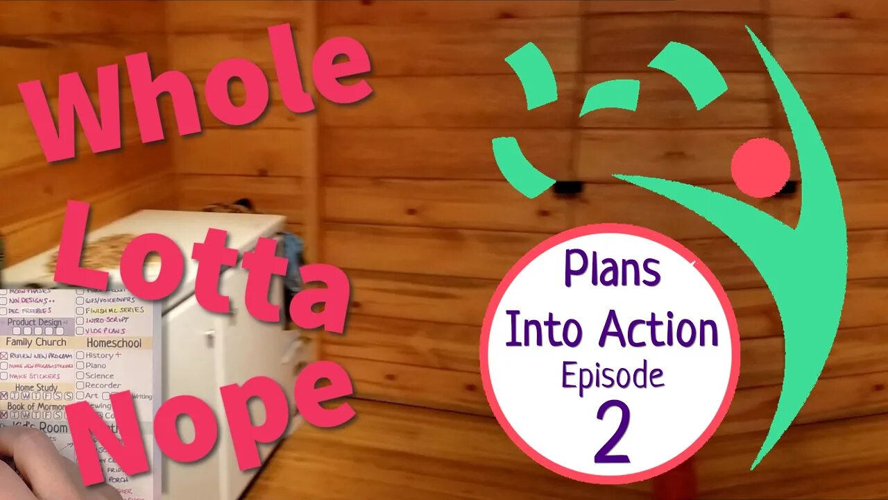 Plans into action 2020: Day in the Life of a Work at Home Mom Episode 2