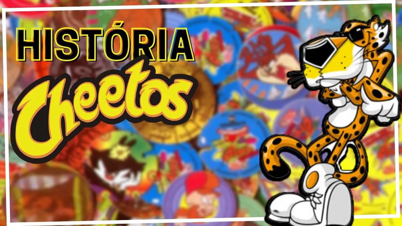 A HISTÓRIA DO CHEETOS