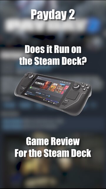 Payday 2 on the Steam Deck