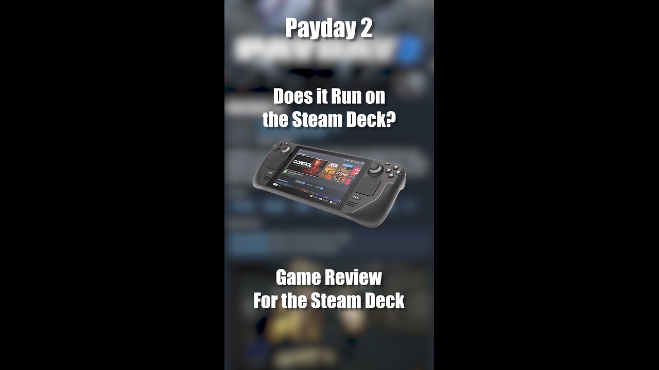 Payday 2 on the Steam Deck