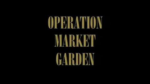 23 Operation Market Garden