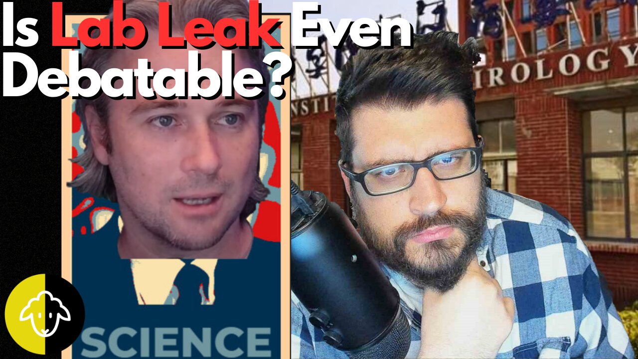 Lableak Debate! - Microbiologist says "Conspiracy Theory"