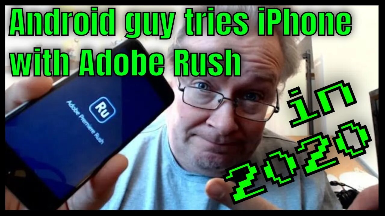 Android guy trying a iPhone for the first time in 2020 - Adobe Rush