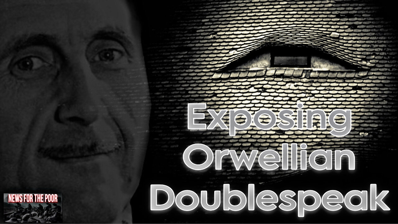 Exposing the Orwellian Doublespeak of the Democrats