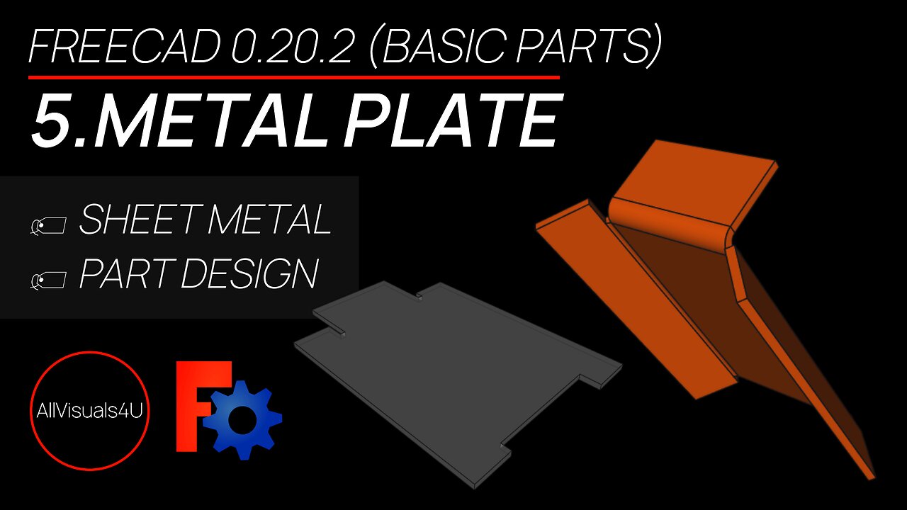 🚧 FreeCAD Sheet Metal For Beginners - Sheet Metal CAD - Free Sheet Metal Design Software